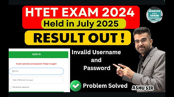 HTET Result 2024 OUT! (Held in July 2025) | Invalid Username/Password Problem Solved | By Ashu Sir