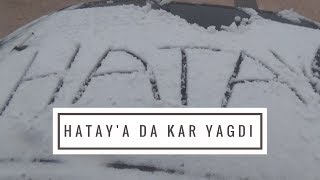 Hatay'a Da Kar Yağmıştı :)