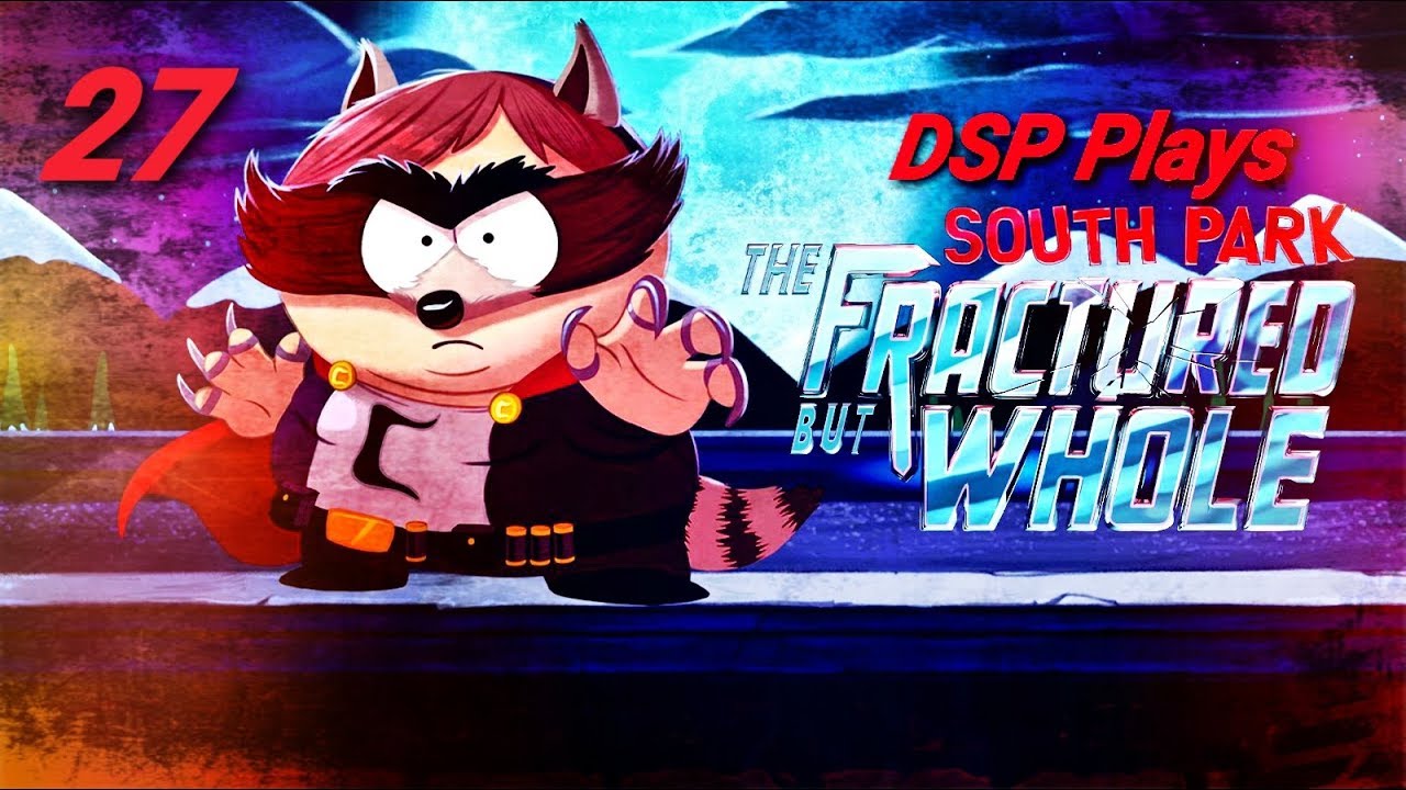 South Park The Fractured But Whole playthrough pt27 Weeding Out the