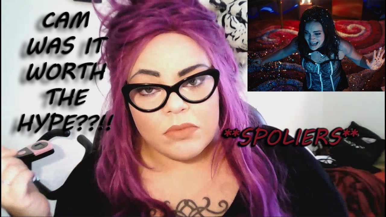 CAM Review/Rant  **Spoilers**