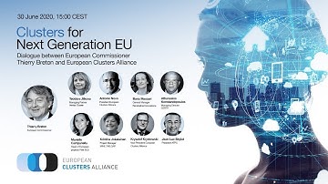 Clusters for Next Generation EU: Dialogue Commissioner Thierry Breton - European Clusters Alliance