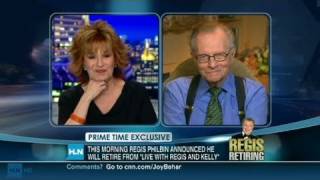 HLN: Joy Behar talks to Larry King about Regis Philbin's retirement