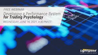 Developing a Performance System for Trading Psychology