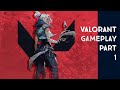 GAME SLAYER#VALORANT Gameplay part 1