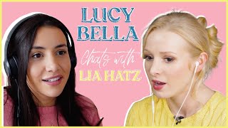 Lucy Bella chats with Lia Hatz 🎙 Getting called out & dealing with criticism on English with Lucy