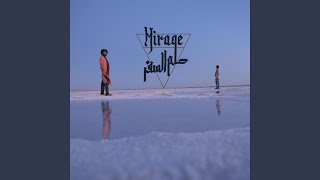Mirage (Helm Safar) - Adam Husa, Weam Ismail