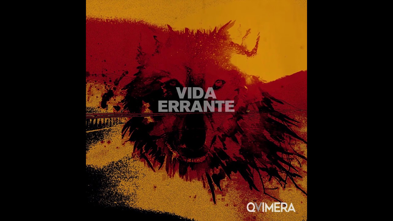 Watch QVIMERA - VIDA ERRANTE - single - on YouTube Watch QVIMERA - VIDA ERRANTE - single - on YouTube