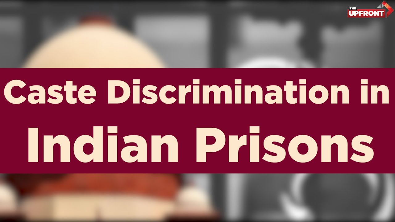 Caste Discrimination in Indian Prisons: The Unseen Injustice - YouTube