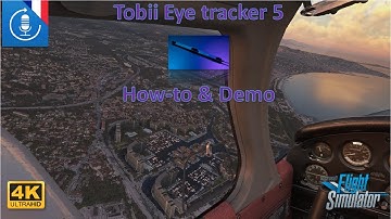 FS 2020 - Tobii Eye Tracker 5 - How to with  Demo