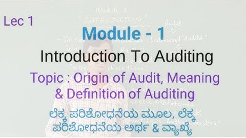 Ch 1 | Lec 1 | Introduction to Auditing | B.Com 5th Sem