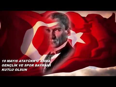 19  MAYIS ATATÜRK'Ü ANMA GENÇLİK VE SPOR BAYRAMI