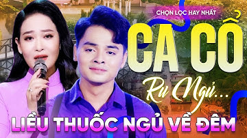 266 Bài Ca Vọng Cổ Hơi Dài Ru Ngủ HIỆU QUẢ NHẤT Về Đêm ✨Tân Cổ Chiều Bên Đồi Sim - THUỐC NGỦ VỀ ĐÊM