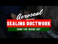 Aeroseal... Sealing your ductwork from the inside out and saving you MONEY!