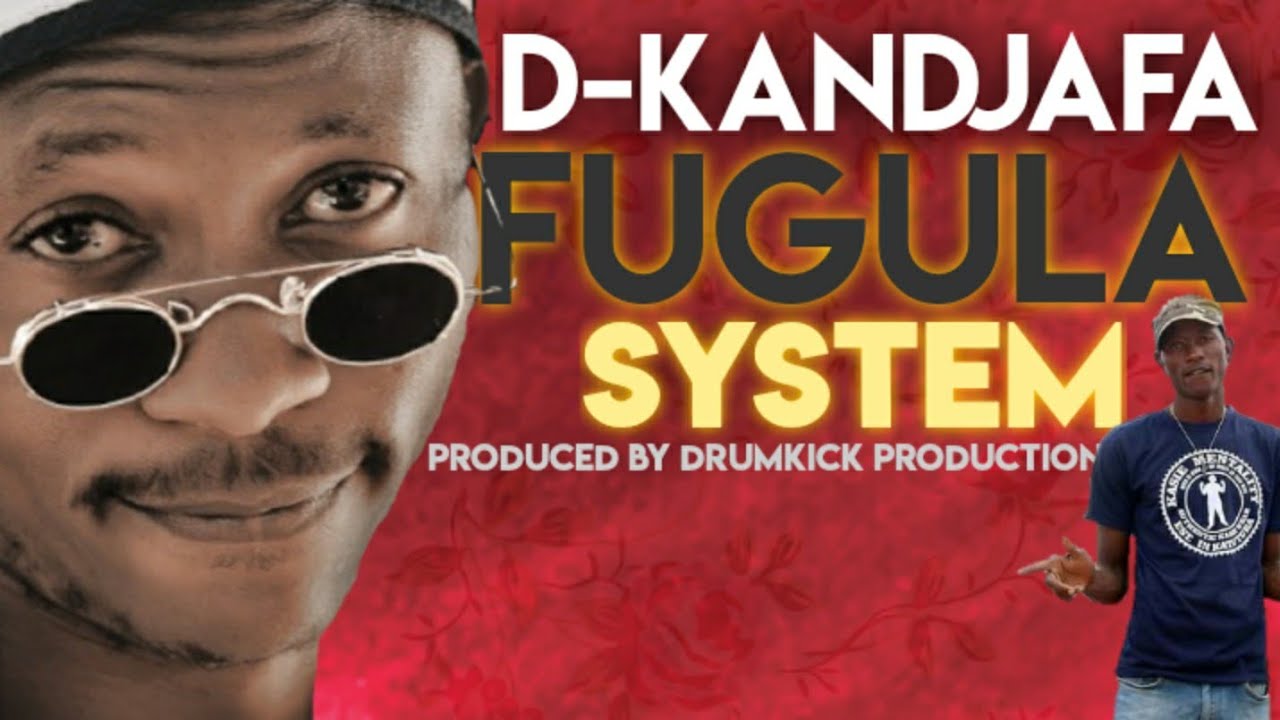 Dkandjafa- Fugula System (Official Audio)