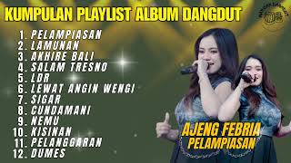 Ajeng Febria  Peldaniasan  Lamunan  Akhire Bali   Album Terbaru 2024  Top Album Dangdut