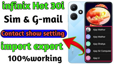 Infinix hot 30i contact show setting || how to show contact import export infinix hot 30i