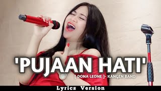 PUJAAN HATI - KANGEN BAND | Cover By Dona Leone ( Lirik Version )