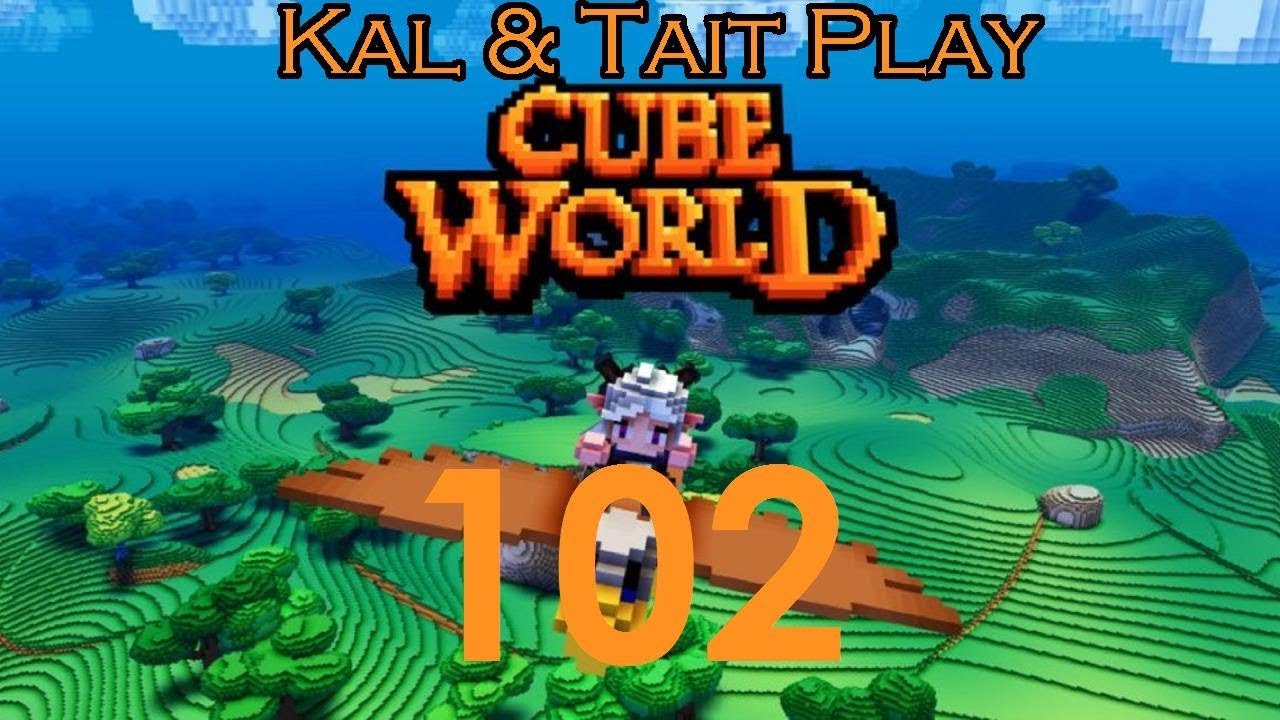 Sewers of Kromore - Ep102 - Cube World w/ TaitFox