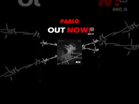 PABLO Out Now