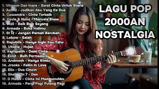 Download Lagu PLAYLIST AKUSTIK LAGU POP INDONESIA 2000-AN NOSTALGIA | Playlist Full Album TANPA IKLAN MP3