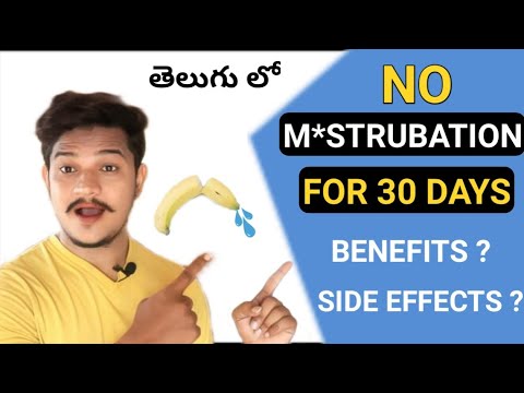 No M*strubation For 30 Days | telugu | Benefits And Side effects | 30 రోజులు హస్తప్రయోగం లేదు