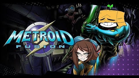 Box and Danko Plays - Metroid Fusion - Part 1 - Furry Moshpit