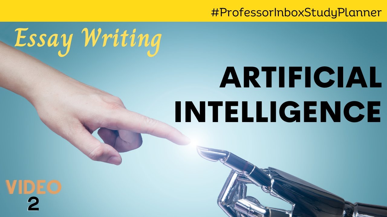 PMS 2022 Study Plan: Essay Topic 1 "Artificial Intelligence"