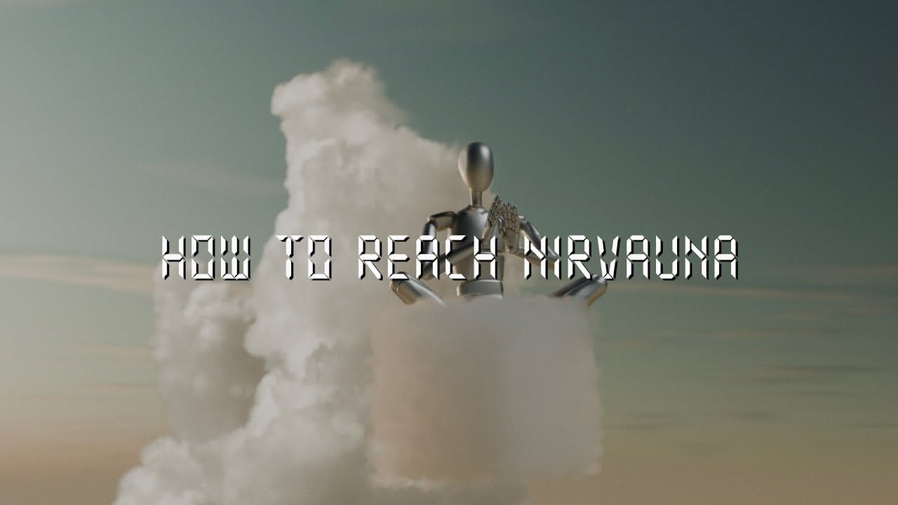 How to Reach Nirvauna