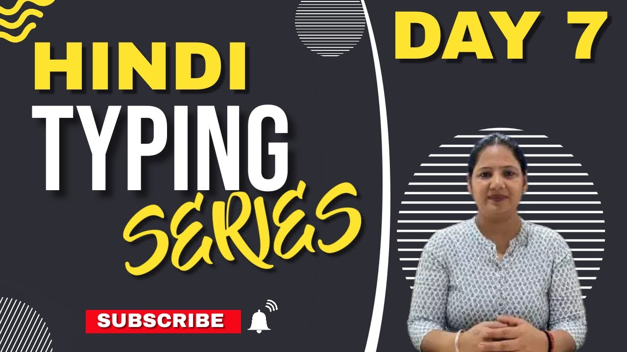 HINDI TYPING| SEVENTH DAY| EASY HINDI TYPING SERIES | SMARTECH ...