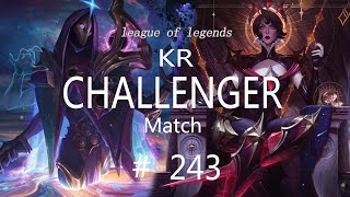 Korea Challenger Match #243/LO…