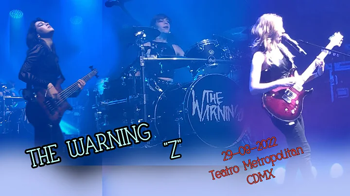The Warning-  Z - CDMX - 29-Agosto-2022-Teatro Metropolitan