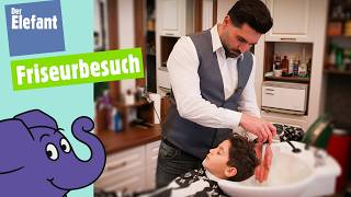 Haare schneiden - Noyans Papa ist Frisör | Der Elefant |&nbsp;WDR