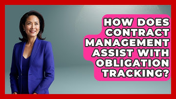 How Does Contract Management Assist With Obligation Tracking? | Legal And HR SaaS Stack News