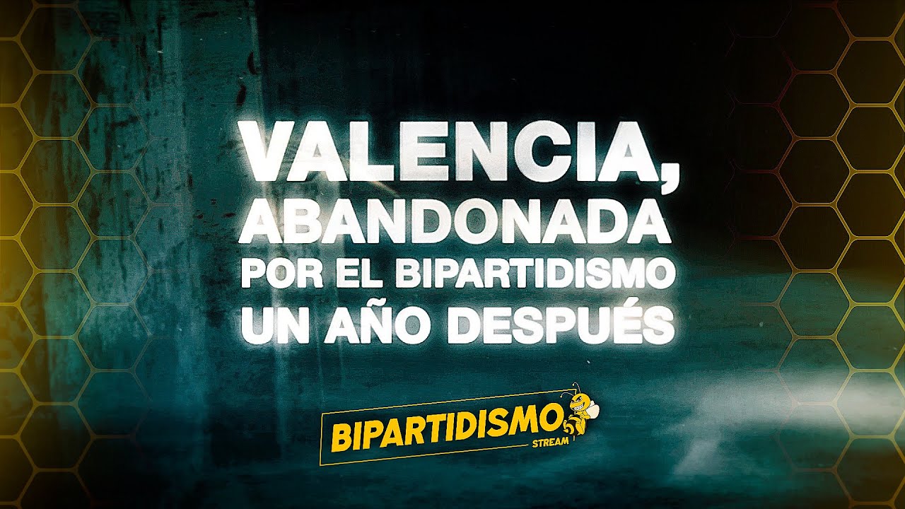 VALENCIA, ABANDONADA POR EL BIPARTIDISMO UN AÑO DESPUÉS