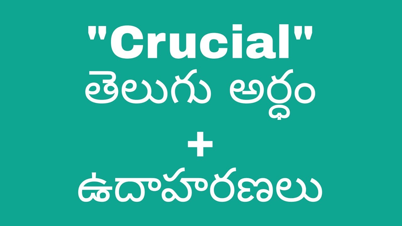 Crucial Meaning In Telugu With Examples Crucial crucial-meaning-in-telugu-with-examples-crucial