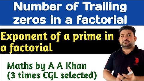 Maths tutorial Number of Trailing Zeros Part 1 by Khan Sir (ssc, cds & other exams)