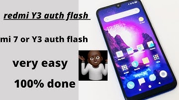 redmi Y3 auth flash /mi y3 auth flash or redmi 7 authy flash👓