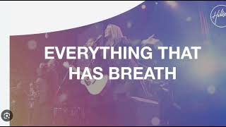 Everything That Has Breath - Hillsong Worship- KEY OF A