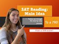 Step by Step: How to Solve SAT Main Idea Problems (SAT Reading from a 790 scorer!)