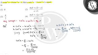 If \( a \sin ^{-1} x-b \cos ^{-1} x=c \), then \( a \sin ^{-1} x+b ...