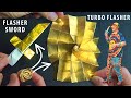 Origami  flasher sword  and  turbo flasher 
