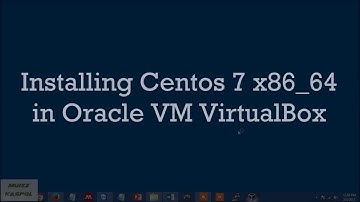 Installing Centos 7x86_64 using Oracle VM VirtualBox Manager