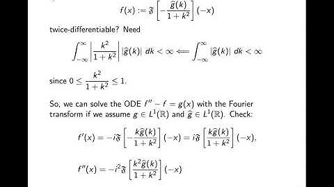 AN3NA (F20) Video 7.4: solving a (familiar) ODE with the Fourier transform (Examples 2.5.20 and .21)
