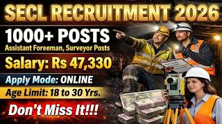SECL Recruitment 2026 for 1055 Vacancies 😱 Apply Before It Closes!