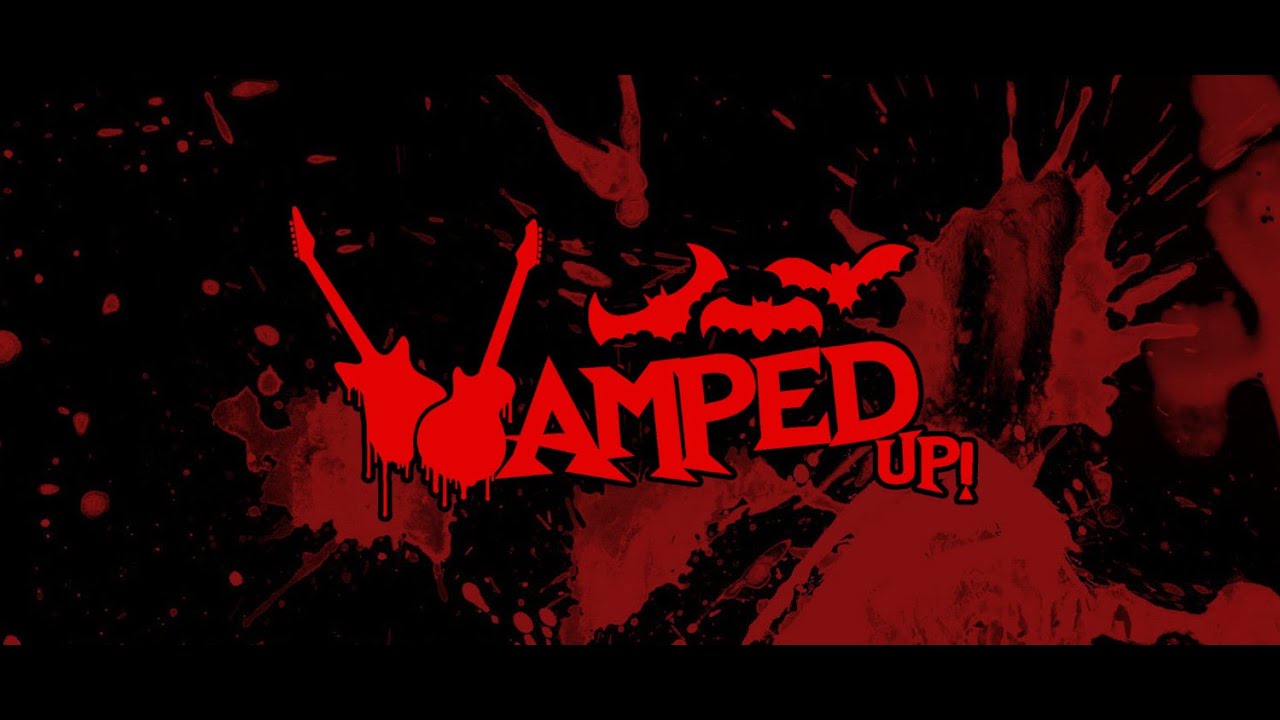VAMPED UP LIVE! #19