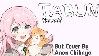 Yoasobi • Tabun(たぶん) Cover by Anon Chihaya ( AI GENERATED )