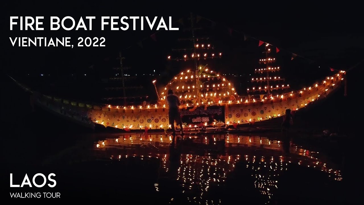 Vientiane Fire Boat Festival | Amazing Lao Khaen Music | Laos Travel | WALK A LAOS