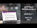 Cómo hacer la Actividad Integradora 1 del Módulo 1 | Semana 1 | Prepa en Línea SEP | 2021