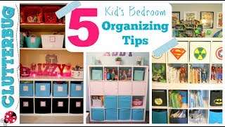 How to Organize a Kid's Bedroom - My 5 Best Ideas & Tips