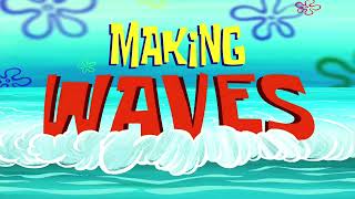 Spongebob - Making Waves Le Card 4K Remake